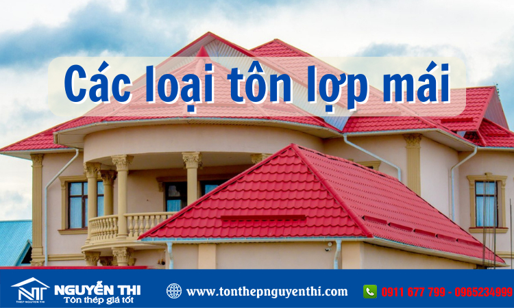 Các loại tôn lợp mái