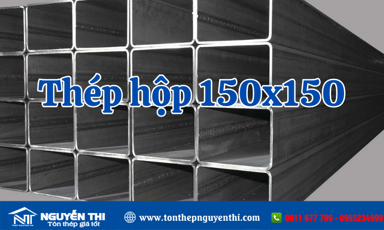 Thép hộp 150x150